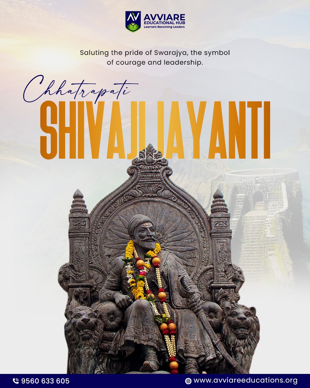 On this auspicious occasion of Shivaji Jayanti, we salute the pride of Swarajya, the symbol of courage, wisdom, and fearless leadership — Chhatrapati Shivaji Maharaj.Warm wishes from Avviare Educational Hub.Let us continue to learn, lead, and create a better future together.#ShivajiJayanti #Leadership #Inspiration #AvviareEducationalHub #LearnersBecomingLeaders