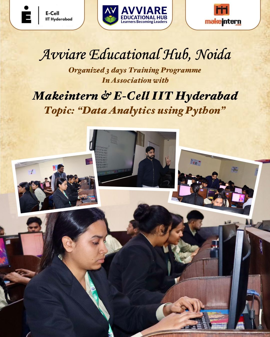 🎉 Avviare Educational Hub, in collaboration with Makeintern and E-cell IIT Hyderabad, successfully wrapped up a 3-Day Workshop on Data Analytics with Python! 🚀👨🏫 Led by the amazing Mr. Ashish Saini, with 9+ years of industry experience and 300+ workshops under his belt, our IT students dived into live demos, real-time datasets, and hands-on practice. 💻👏 Huge thanks to our coordinator for making it happen! Students gained practical skills in Python, data processing, and visualization.#DataAnalytics #Python #ITstudents #Workshop #TechSkills