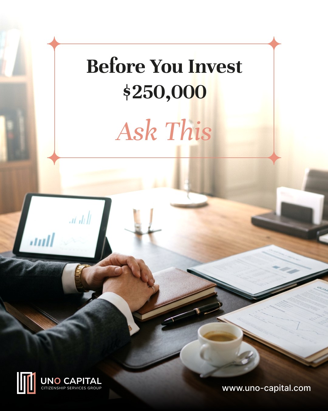 Every investment has a destination. But the best ones begin with a question.
Before you make your next move, take a moment to think beyond the investment amount.
The answers could shape not only your future, but the opportunities available to the people who matter most.
Swipe through to discover why the right investment is about more than where it can take you.
Ready to explore your options?
Reach out to our experts at +971 50 895 6330 or info@uno-capital.com
Let us help you find the residency or citizenship solution that aligns with your goals and aspirations.
#UNOCapital #InvestmentMigration #ResidencyByInvestment #CitizenshipByInvestment #GlobalMobility #WealthPlanning #FamilyLegacy #FutureReady #GlobalOpportunities